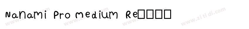 Nanami Pro Medium Re字体转换